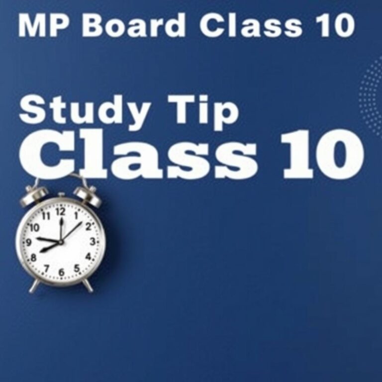 MP Board Class 10 Exam Strategy July–December 2026: Compl…