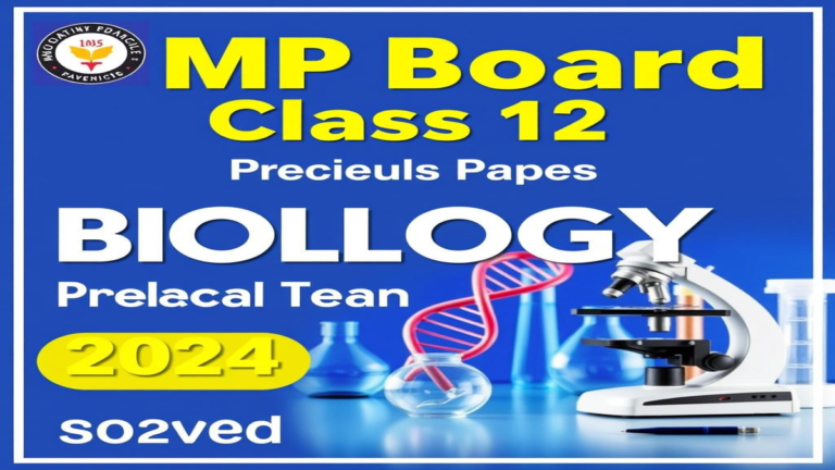 MP Board Class 12 Biology Previous Year Paper 2024 — Solved